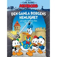 Den Gamla Borgens Hemlighet Och Andra Historier Från 1947-48