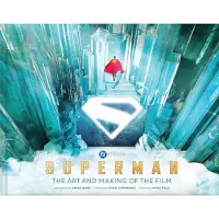 Superman- The Art and Making of the Film