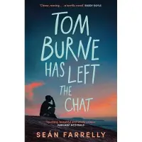Tom Burne Has Left the Chat