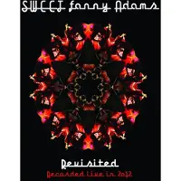 Ginza.se Sweet: Sweet Fanny Adams Revisited/Live 2012