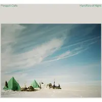 Ginza.se Penguin Cafe: Handfuls of Night