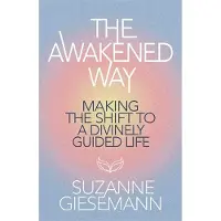 The Awakened Way