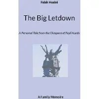 The Big Letdown - A Personal Tale From the Diaspora of Feyli Kurds
