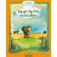Jag gör dig frisk, sa lilla Björn