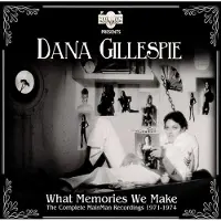 Ginza.se Gillespie Dana: What memories we make 1971-74