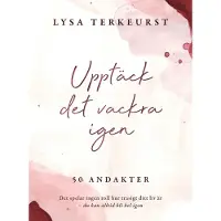 Upptäck det vackra igen