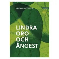 Lindra oro och ångest