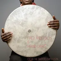 Import Anderson Fred / Hamid Drake: From The River...