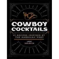 Cowboy Cocktails