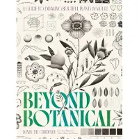 Beyond Botanical