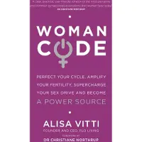 Womancode - Perfect Your Cycle, Amplify Your Fertility, Supercharge Your Se