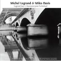 Ginza.se Legrand Michel & Miles Davis: Le Grand Jazz