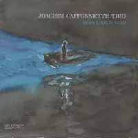 Pias France/hm Caffonnette Joachim (trio): Vers L'azur