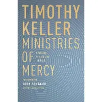 Ministries of Mercy - Learning to Care Like Jesus
