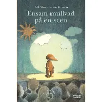 Ensam mullvad på en scen