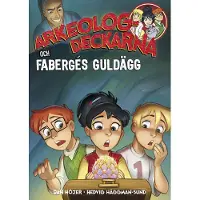 Arkeologdeckarna och Fabergés guldägg