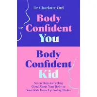 Body Confident You, Body Confident Kid