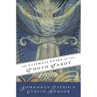 Ultimate Guide to the Thoth, Tarot