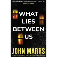 What Lies Between Us
