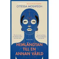 Hemlängtan till en annan värld