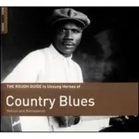 Ginza.se Rough Guide To Unsung Heroes Of Country Blues