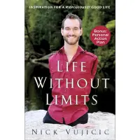 Life Without Limits - Inspiration for a Ridiculously Good Life