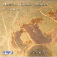 OUTHERE Martucci/Casella/Clementi: Trii Da Camera