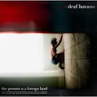Ginza.se Deaf Havana: Present Is A Foreign Land (Grey)