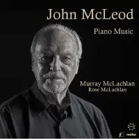 Ginza.se McLeod John: Complete Piano Music