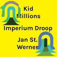 Bigwax Dis Cnt Kid Millions & St Werner Jan: Imperium Droop ...