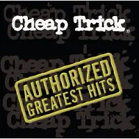 Ginza.se Cheap Trick: Authorized Greatest Hits