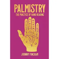 Palmistry- The Practice of Hand Reading
