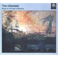 Ginza.se Clientele: Music for the Age of Miracles