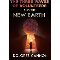 Three Waved of Volunteers and the New Earth