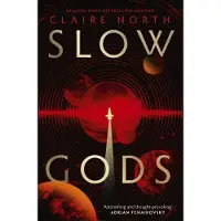 Slow Gods