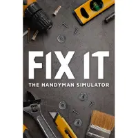 Fix it - The Handyman Simulator (PC) Key EUROPE