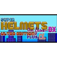 Super Helmets on Fire DX Ultra Edition Plus Alpha (PC) Key GLOBAL