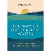 The Way of the Fearless Writer