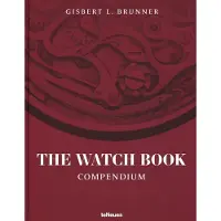 The Watch Book- Compendium - Revised Edition