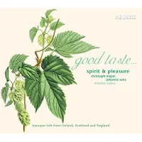 OUTHERE Spirit & Pleasure: Good Taste