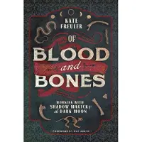 Of Blood and Bones