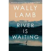 The River is Waiting