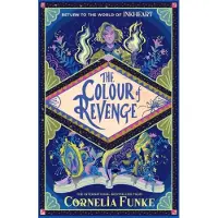 Inkheart 4: The Colour of Revenge HB