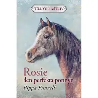Rosie : den perfekta ponnyn