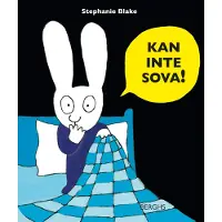 Kan Inte Sova!
