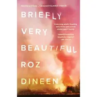 Briefly Very Beautiful