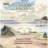 OUTHERE Klami Uuno/Einar Englund: Violin Concertos