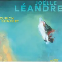 OUTHERE Léandre Joëlle: Zürich Concert
