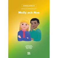 Svenska Komplett - Läsning Och Läsförståelse Åk 1 - Molly Och Noa - Kombinerad Bok
