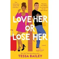 Love Her or Lose Her